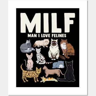 MILF Man I Love Felines Cat Felines Posters and Art